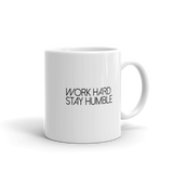 Work Hard Stay Humble Mug