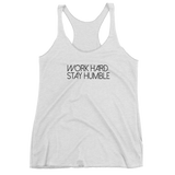 Work Hard Stay Humble Raceback Tank