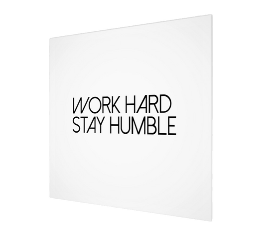 Work Hard Stay Humble Print