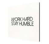 Work Hard Stay Humble Canvas