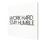Work Hard Stay Humble Canvas