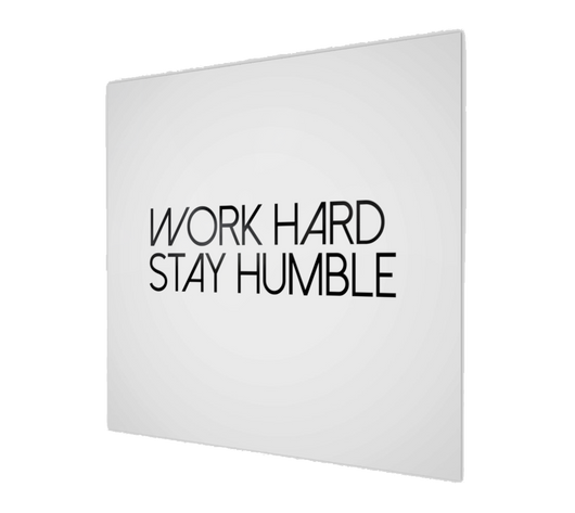 Work Hard Stay Humble Poster